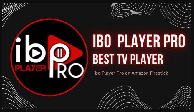 IBO Pro Player interface on Android TV