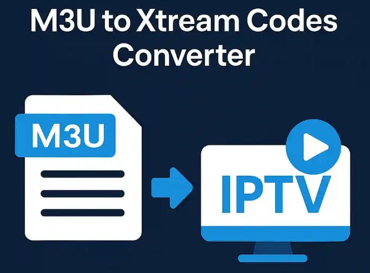 M3U to Xtream Codes Converter